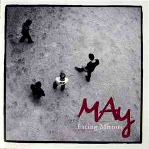 MAy  - Facing Mirrors
