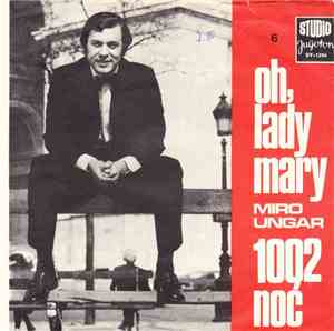 Miro Ungar - Oh, Lady Mary / 1002. Noć