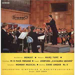 Orchestra Simfonică A Radioteleviziunii Dirijor : Iosif Conta - Miniaturi S ...