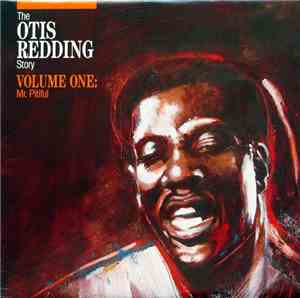 Otis Redding - The Otis Redding Story Volume One: Mr. Pitiful