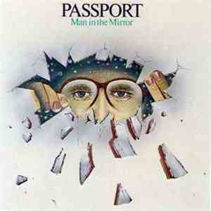 Passport  - Man In The Mirror