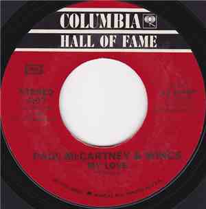 Paul McCartney & Wings / Paul McCartney - My Love / Maybe I'm Amazed