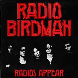 Radio Birdman - Radios Appear
