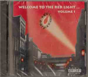 Red Light District  - Welcome To The Red Light ... Volume 1