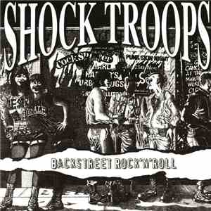 Shock Troops - Backstreet Rock 'N' Roll