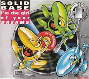 Solid Base  - I'm The Girl Of Your Dreams (Cixx's Radio Mix)