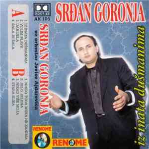 Srdjan Goronja, Orkestar Jovice Ajdarevića - Iz Inata Dušmanima