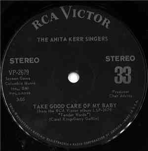 The Anita Kerr Singers - Take Good Care Of My Baby / Joey
