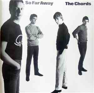 The Chords  - So Far Away