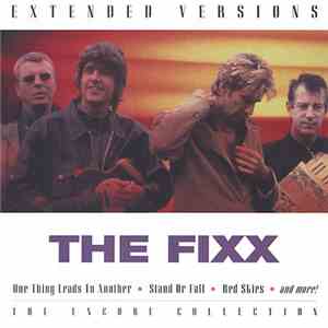 The Fixx - Extended Versions