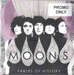 The Moons - Fables Of History