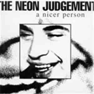 The Neon Judgement - A Nicer Person