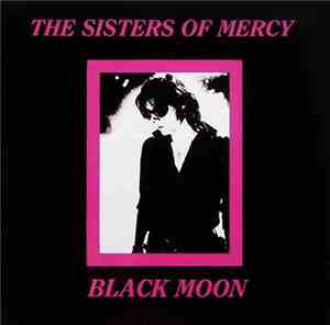The Sisters Of Mercy - Black Moon