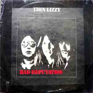 Thin Lizzy - Bad Reputation