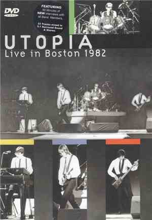 Utopia  - Live In Boston 1982