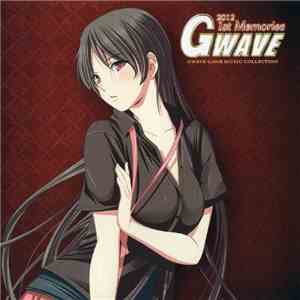 Various - GWAVE 2012 1st Memories