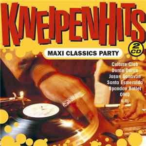 Various - Kneipen Hits - Maxi Classics Party