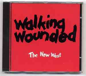 Walking Wounded - The New West