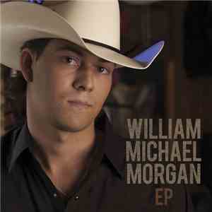William Michael Morgan - EP