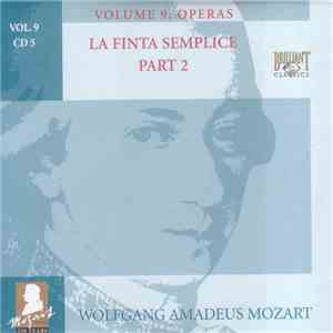 Wolfgang Amadeus Mozart - La Finta Semplice Part 2