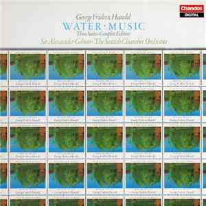 Alexander Gibson, Scottish Chamber Orchestra, Georg Friedrich Händel - Wate ...
