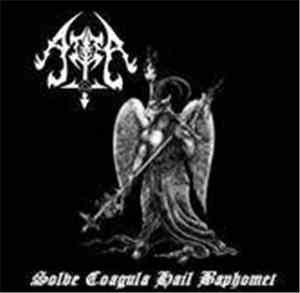 Ater  - Solve Coagula Hail Baphomet