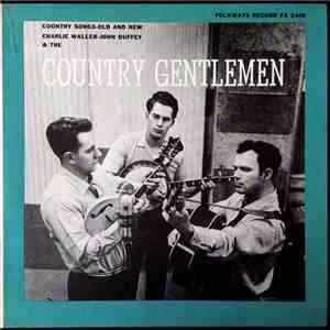 Charley Waller, John Duffey, Eddie Adcock And The Country Gentlemen - Count ...