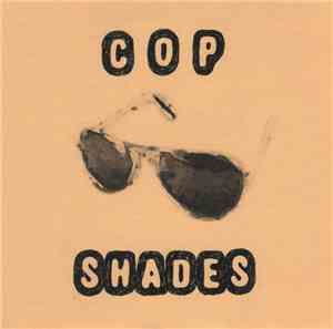 Cop Shades - Cop Shades EP