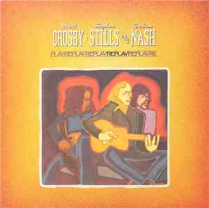 Crosby, Stills & Nash - Replay