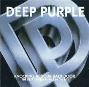Deep Purple - Knocking At Your Back Door: The Best Of Deep Purple In The 80 ...