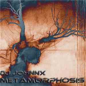 Dj Johnnx - Metamorphosis