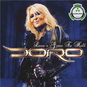 Doro - Love's Gone To Hell