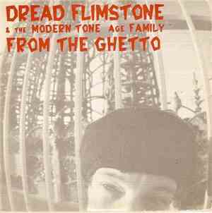 Dread Flimstone & The Modern Tone Age Family - From The Ghetto