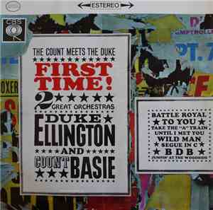 Duke Ellington And Count Basie - First Time! The Count Meets The Duke
