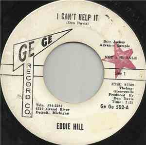 Eddie Hill  - I Can't Help It