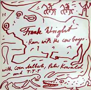 Frank Wright - Run With The Cowboys
