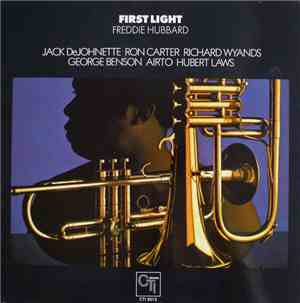 Freddie Hubbard - First Light