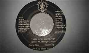 Gary Pine Featuring The City Heat Band - Dem Wouldn't Live