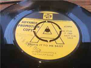 Geno Washington & The Ram Jam Band - Bring It To Me Baby / I Can't Let You  ...