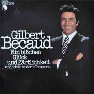Gilbert Bécaud - Ein Bißchen Glück Und Zärtlichkeit