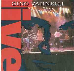 Gino Vannelli - Live