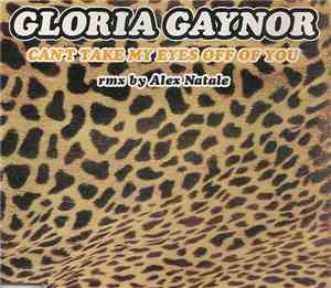 Gloria Gaynor - Can't Take My Eyes Off Of You