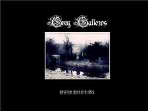 Grey Gallows  - Beyond Reflections