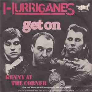 Hurriganes - Get On