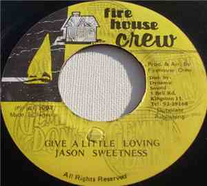 Jason Sweetness - Give A Little Loving