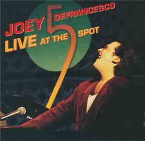 Joey DeFrancesco - Live At The 5 Spot