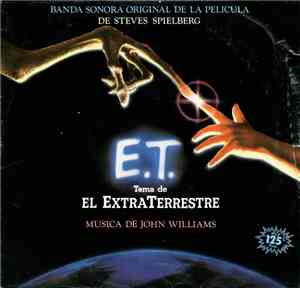 John Williams  - E.T. The Extra-Terrestrial (Music From The Original Motion ...