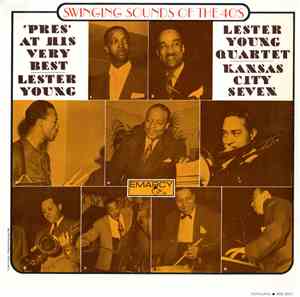 Lester Young - Pres At His Very Best