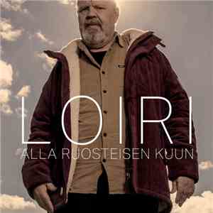 Loiri - Alla Ruosteisen Kuun