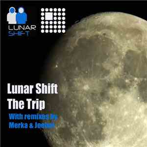 Lunar Shift - The Trip